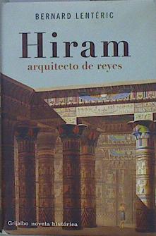 Seller image for Hiram, arquitecto de reyes for sale by Almacen de los Libros Olvidados