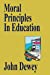 Seller image for Moral Principles In Education [Soft Cover ] for sale by booksXpress