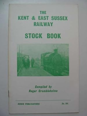 Seller image for Kent and East Sussex Railway Stock Book for sale by WeBuyBooks