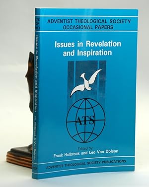 Bild des Verkufers fr ISSUES IN REVELATION AND INSPIRATION (Adventist Theological Society Papers) zum Verkauf von Arches Bookhouse