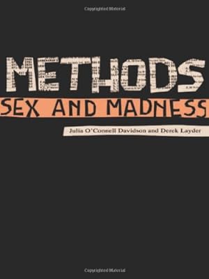 Imagen del vendedor de Methods, Sex and Madness by Julia O'Connell Davidson, Derek Layder [Paperback ] a la venta por booksXpress