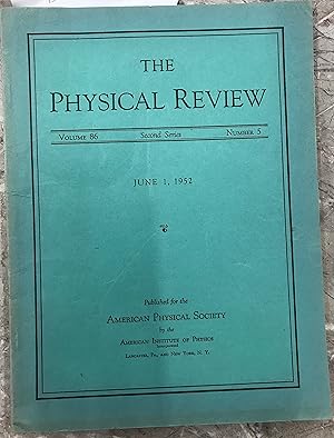 Image du vendeur pour The Physical Review. Second Series. Volume 86, Number 5. June 1, 1952 mis en vente par Zubal-Books, Since 1961