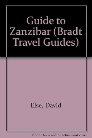 Bild des Verkufers fr Guide to Zanzibar (Bradt Travel Guides) zum Verkauf von WeBuyBooks