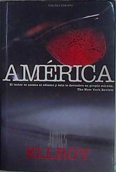 Imagen del vendedor de Amrica ( Ttulo original American tabloid ) a la venta por Almacen de los Libros Olvidados