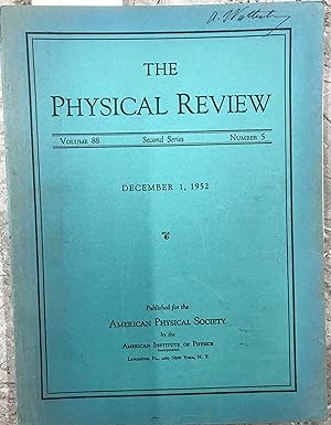 Seller image for The Physical Review. Second Series. Volume 88, Number 5. December 1, 1952 for sale by Zubal-Books, Since 1961