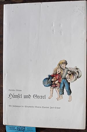 Hänsel und Gretel. Limitierte Auflage (1000). Mit Zeichnungen von Charlotte Zurek - Schenk und ei...