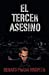 Imagen del vendedor de El Tercer Asesino (Spanish Edition) [Soft Cover ] a la venta por booksXpress