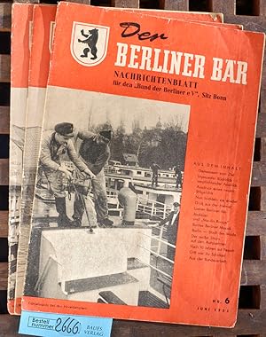 Seller image for Der Berliner Br Nachrichtenblatt fr den "Bund der Berliner e. V.", Sitz Bonn. 3 Ausgaben 02/55; 06/55; 10/56. for sale by Baues Verlag Rainer Baues 