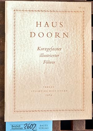 Image du vendeur pour Haus Doorn. Kurzgefasster illustrierter Fhrer. mis en vente par Baues Verlag Rainer Baues 