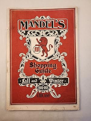 Mandel's Shopping Guide Fall and Winter, 1900-1901 Chicago