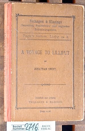 Bild des Verkufers fr A Voyage to Lilliput aus Gullivers Travels Mit Anmerkungen zum Schulgebrauch herausgegeben von Dr. Richard Sachse zum Verkauf von Baues Verlag Rainer Baues 