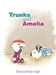 Seller image for Trunks and Amelia [Soft Cover ] for sale by booksXpress