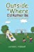Immagine del venditore per Outside is Where I'd Rather Be: and Other Poems for Kids Like Me [Soft Cover ] venduto da booksXpress