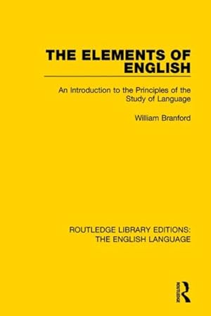 Immagine del venditore per Elements of English : An Introduction to the Principles of the Study of Language venduto da GreatBookPricesUK