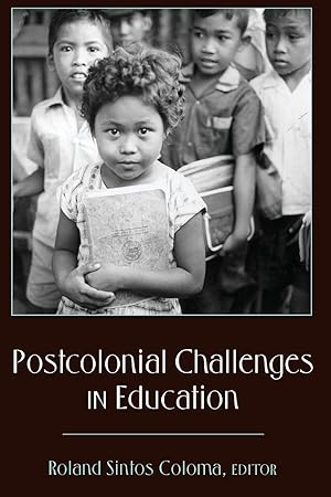 Postcolonial Challenges in Education (Counterpoints)