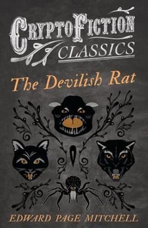 Seller image for The Devilish Rat: (Cryptofiction Classics - Weird Tales of Strange Creatures) [Soft Cover ] for sale by booksXpress