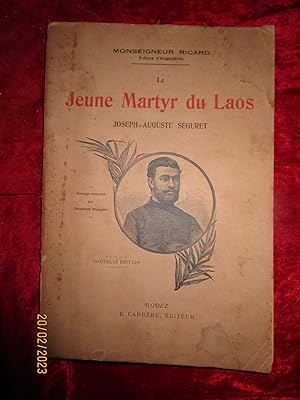 Seller image for LE JEUNE MARTYR du LAOS , Joseph-Auguste SEGURET for sale by LA FRANCE GALANTE