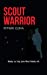 Seller image for Scout Warrior [Soft Cover ] for sale by booksXpress