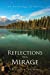 Seller image for Reflections in a Mirage: An Anthology of Poetry [Soft Cover ] for sale by booksXpress