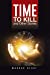 Bild des Verkufers fr Time to Kill and Other Stories [Soft Cover ] zum Verkauf von booksXpress