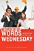 Imagen del vendedor de Wonderful Words for Every Day, Not Just for Wednesday [Soft Cover ] a la venta por booksXpress