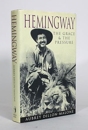 Seller image for Hemingway: The Grace and the Pressure for sale by Minotavros Books,    ABAC    ILAB