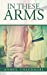 Seller image for In These Arms [Soft Cover ] for sale by booksXpress