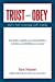 Seller image for Trust and Obey: Man's Part in Joining God's Family [Soft Cover ] for sale by booksXpress