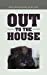 Seller image for Out to the House [Soft Cover ] for sale by booksXpress