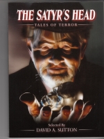 Bild des Verkufers fr The Satyr's Head: Tales Of Terror (inscribed & signed by the author) zum Verkauf von COLD TONNAGE BOOKS