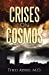 Seller image for Crises on Cosmos [Soft Cover ] for sale by booksXpress