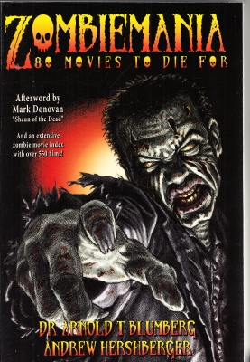 Image du vendeur pour Zombiemania: 80 Movies To Die For mis en vente par COLD TONNAGE BOOKS