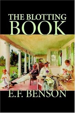 Seller image for The Blotting Book by E. F. Benson, Fiction, Mystery & Detective [Soft Cover ] for sale by booksXpress