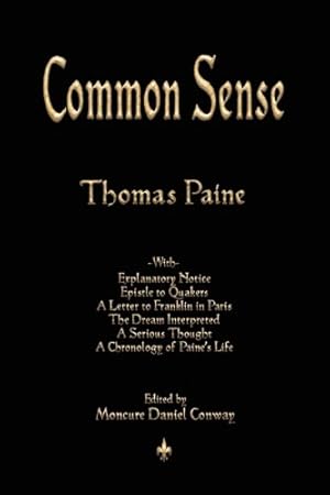 Image du vendeur pour Common Sense (The Writings of Thomas Paine) by Thomas Paine [Paperback ] mis en vente par booksXpress