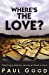 Seller image for Where's the Love?: Getting a Better Sense of God's Love [Soft Cover ] for sale by booksXpress