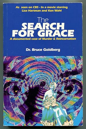 The Search for Grace: A Documented Case of Murder and Reincarnation