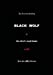 Seller image for Black Wolf [Soft Cover ] for sale by booksXpress