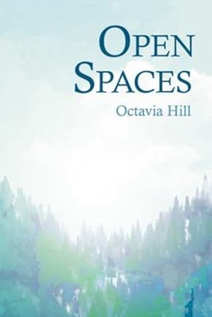 Bild des Verkufers fr Open Spaces;With the Excerpt 'The Open Space Movement' by Charles Edmund Maurice by Hill, Octavia [Paperback ] zum Verkauf von booksXpress