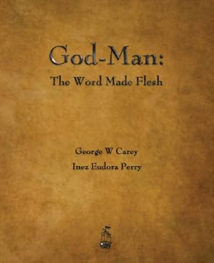 Imagen del vendedor de God-Man: The Word Made Flesh [Soft Cover ] a la venta por booksXpress