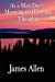 Seller image for As a Man Does: Morning and Evening Thoughts [Soft Cover ] for sale by booksXpress