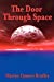 Seller image for The Door Through Space [Soft Cover ] for sale by booksXpress