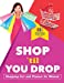 Bild des Verkufers fr Shop 'til You Drop | Shopping List and Planner for Women [Soft Cover ] zum Verkauf von booksXpress