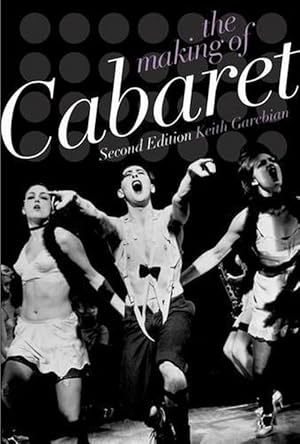 Imagen del vendedor de The Making of Cabaret (Paperback) a la venta por Grand Eagle Retail