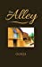 Seller image for The Alley [Soft Cover ] for sale by booksXpress