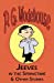 Immagine del venditore per Jeeves in the Springtime & Other Stories - From the Manor Wodehouse Collection, a Selection from the Early Works of P. G. Wodehouse [Soft Cover ] venduto da booksXpress