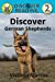 Imagen del vendedor de Discover German Shepherds: Level 2 Reader (Discover Reading) [Soft Cover ] a la venta por booksXpress