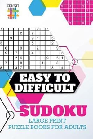 Bild des Verkufers fr Easy to Difficult Sudoku Large Print Puzzle Books for Adults [Soft Cover ] zum Verkauf von booksXpress