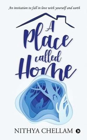 Seller image for A place called home: An invitation to fall in love with yourself and earth [Soft Cover ] for sale by booksXpress