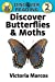 Immagine del venditore per Discover Butterflies & Moths: Level 2 Reader (Discover Reading) [Soft Cover ] venduto da booksXpress