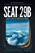 Immagine del venditore per Seat 29B: Travel Stories of an Airplane Fanatic [Soft Cover ] venduto da booksXpress